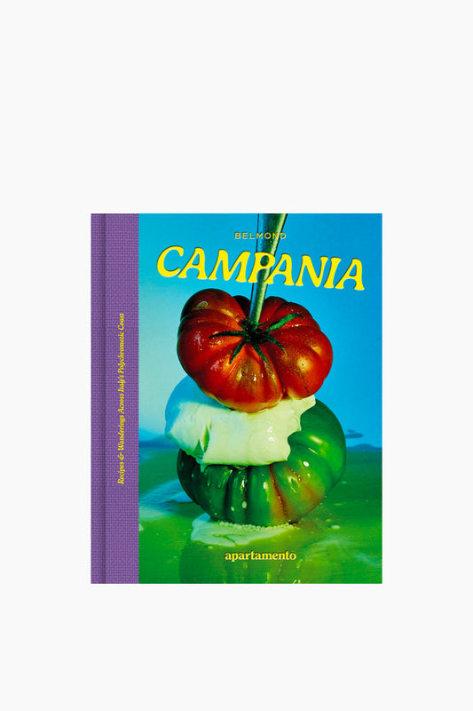 CAMPANIA: Recipes & Wanderings