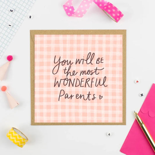 Greeting Card - You Will Be Wonderful Parents