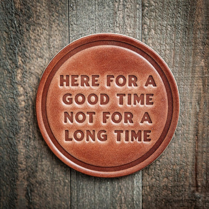 Here For A Good Time