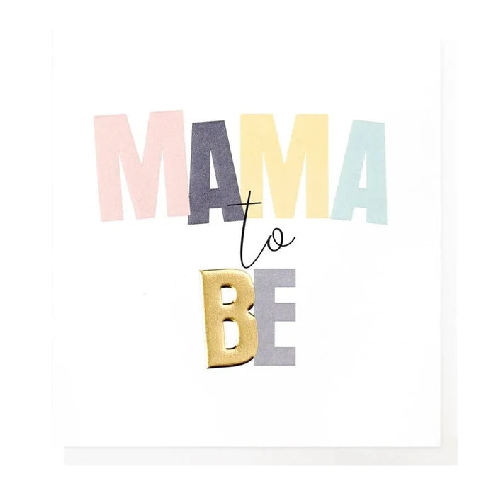 Mama To Be New Baby Card